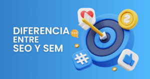 DIFERENCIA ENTRE SEO Y SEM